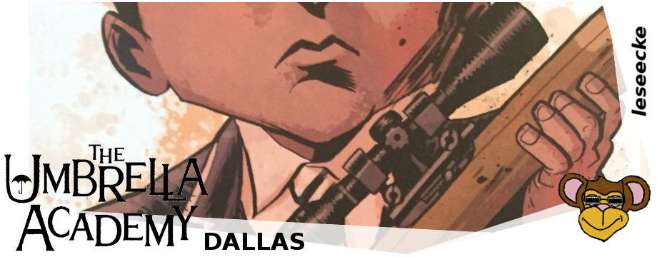 The Umbrella Academy - Band 2 Dallas - Kritik | Cross Cult Comics