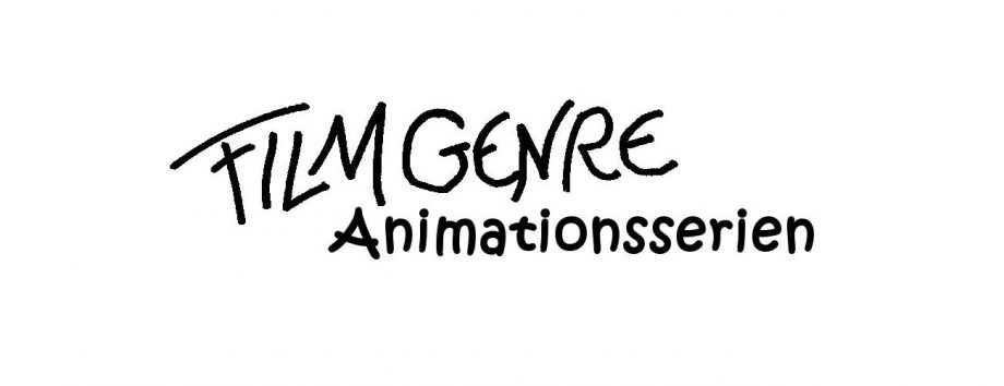 Filmgenre_Serie_Animatiosserien
